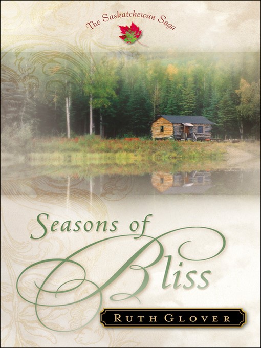 Title details for Seasons of Bliss by Ruth Glover - Available